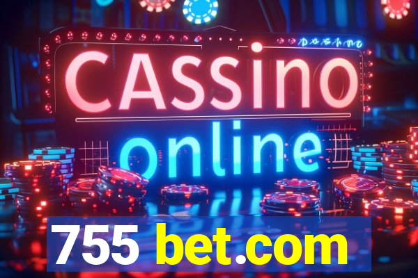 755 bet.com